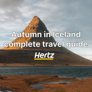 Tips for travelling Iceland in fall Sep & Oct with rental car