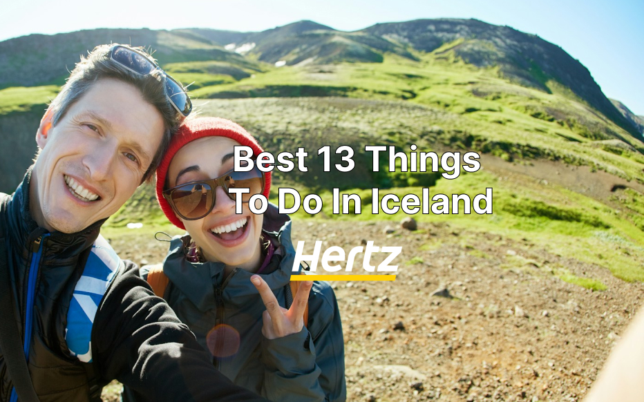things you should not miss when visiting Iceland